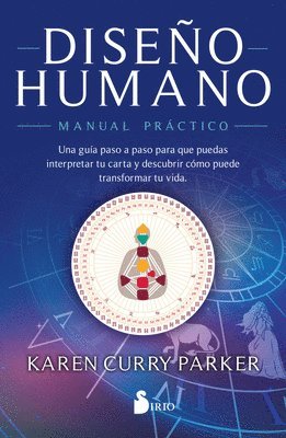 Karen Curry Parker - Diseño Humano. Manual Practico, Häftad