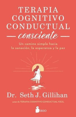 Terapia Cognitivo Conductual Consciente 1