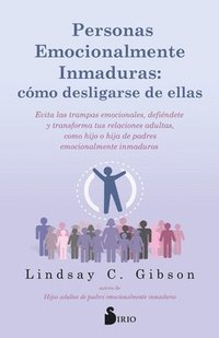 bokomslag Personas Emocionalmente Inmaduras: Cómo Desligarse de Ellas