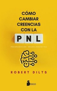 bokomslag Cómo Cambiar Creencias Con Pnl -V3*