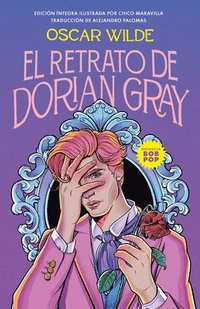 bokomslag El Retrato de Dorian Gray (Edición Ilustrada) / The Picture of Dorian Gray (Illustrated Edition)