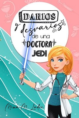 bokomslag Darios y desvaríos de una doctora Jedi