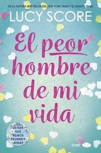 bokomslag El peor hombre de mi vida