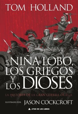 bokomslag La Nina Lobo, Los Griegos Y Los Dioses