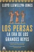 Los Persas, Los: La Era de Los Grandes Reyes 1