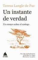 Teresa Langel de Paz - Un Instante de Verdad -Z, Häftad