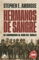 bokomslag Hermanos de Sangre, Los: de Normandia Al Nido del Aguila