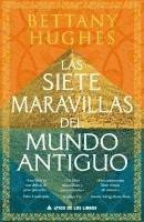 bokomslag Siete Maravillas del Mundo Antiguo, Las