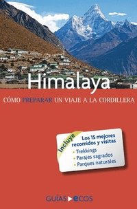 bokomslag Himalaya. Cmo preparar un viaje a la cordillera