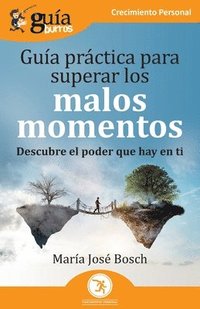 bokomslag Guíaburros: Guía práctica para superar los malos momentos: Descubre el poder que hay en ti