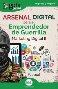 bokomslag Guíaburros: Arsenal digital para el Emprendedor de Guerrilla: Marketing Digital II