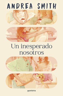 Andrea Smith - Un Inesperado Nosotros / An Unexpected Us, Häftad