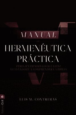Contreras Luis Miguel Contreras - Manual de hermeneutica practica, Häftad