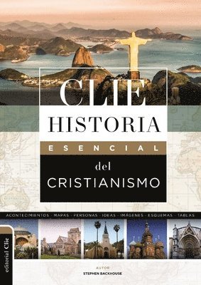bokomslag CLIE Historia esencial del cristianismo