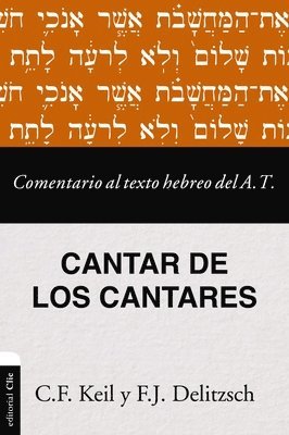bokomslag Comentario al texto hebreo del Antiguo Testamento - Cantar de los Cantares