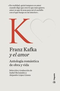 bokomslag Franz Kafka Y El Amor / Franz Kafka and Love
