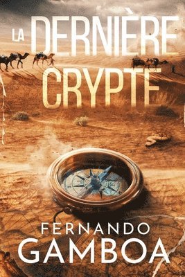 Fernando Gamboa - Dernière Crypte, Häftad