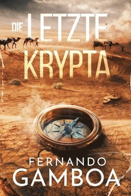 Fernando Gamboa - Letzte Krypta, Häftad
