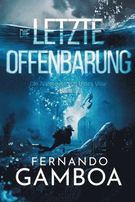 Fernando Gamboa - Letzte Offenbarung, Häftad