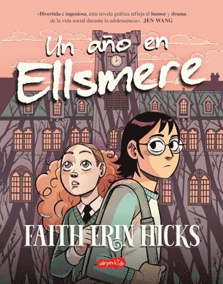 Un Año En Ellsmere (One Year at Ellsmere - Spanish Edition) 1