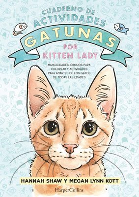 bokomslag Cuaderno de Actividades Gatunas Por Kitten Lady: (Kitten Lady's Cativity Book - Spanish Edition)