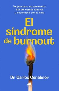 bokomslag El Síndrome Burnout/ Burnout Syndrome