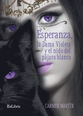 bokomslag Esperanza, la Dama Violeta y el nido del pájaro blanco