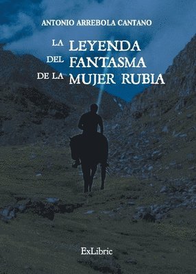 bokomslag La leyenda del fantasma de la mujer rubia