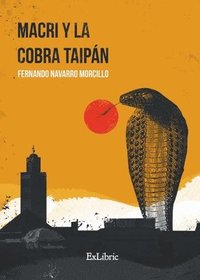 bokomslag Macri y la cobra taipán