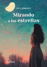 bokomslag Mirando a las estrellas