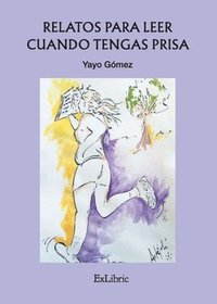 bokomslag Relatos para leer cuando tengas prisa