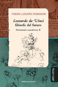 bokomslag Leonardo da Vinci, filsofo del futuro