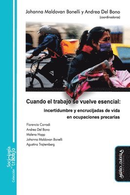 Florencia Corradi, Malena Hopp, Andrea del Bono - Cuando el trabajo se vuelve esencial, Häftad