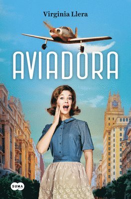 Aviadora / The Aviator 1