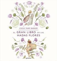 bokomslag El Gran Libro de Las Hadas Flores / The Complete Book of the Flower Fairies