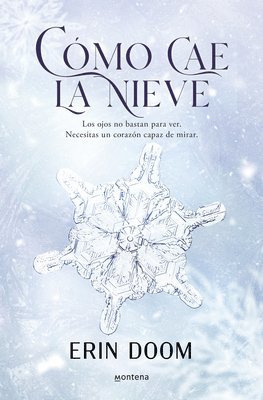 Cómo Cae La Nieve / The Way Snow Falls 1