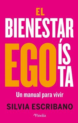 Bienestar Egoísta, El 1