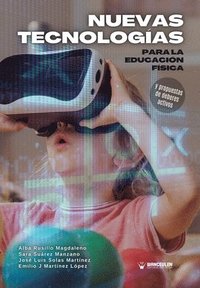 bokomslag NUEVAS TECNOLOGIAS PARA LA EDUCACION FISICA Y PROPUESTA DE