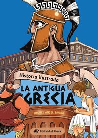 bokomslag Historia Ilustrada - La antigua Grecia