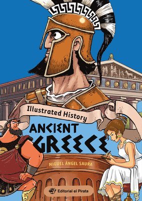 Miguel ngel Saura, Miguel Ángel Saura - Illustrated History - Ancient Greece, Häftad