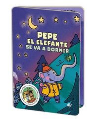 bokomslag Pepe El Elefante Se Va a Dormir / Peter the Elephant Goes to Sleep