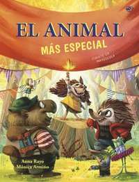 bokomslag El Animal Más Especial / The Most Special Animal (Spanish Edition): Un Cuento Sobre Diversidad Funcional. Para Niños Y Niñas a Partir de 3 Años. (Span