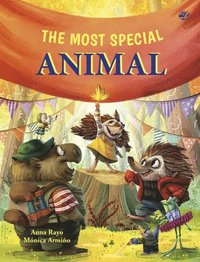 bokomslag The Most Special Animal: A Story about Disabilities and Inclusion. Social Emotional Picture Book for Kids about Kindness, Empathy and Diversity.