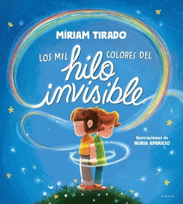 Los Mil Colores del Hilo Invisible / The Thousands of Colors in the Invisible Thread 1