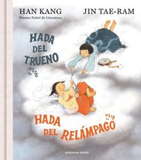 bokomslag Hada del Trueno, Hada del Relámpago / Thunder Little Fairy, Lightning Little Fairy