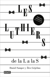 bokomslag Les Luthiers: de la L a Las S (Edicion Ampliada 2023) / Les Luthiers (Expanded Edition 2023)