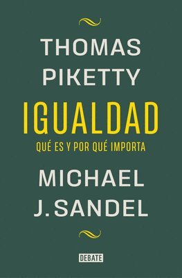 bokomslag Igualdad: Qué Es Y Por Qué Importa / Equality: What It Means and Why It Matters