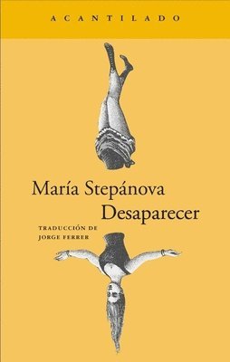 Maria Stepanova - Desaparecer, Häftad