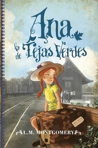 bokomslag Ana, La de Tejas Verdes