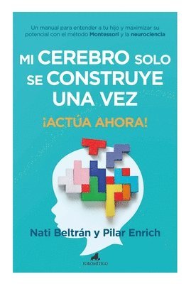 bokomslag Mi Cerebro Solo Se Construye Una Vez